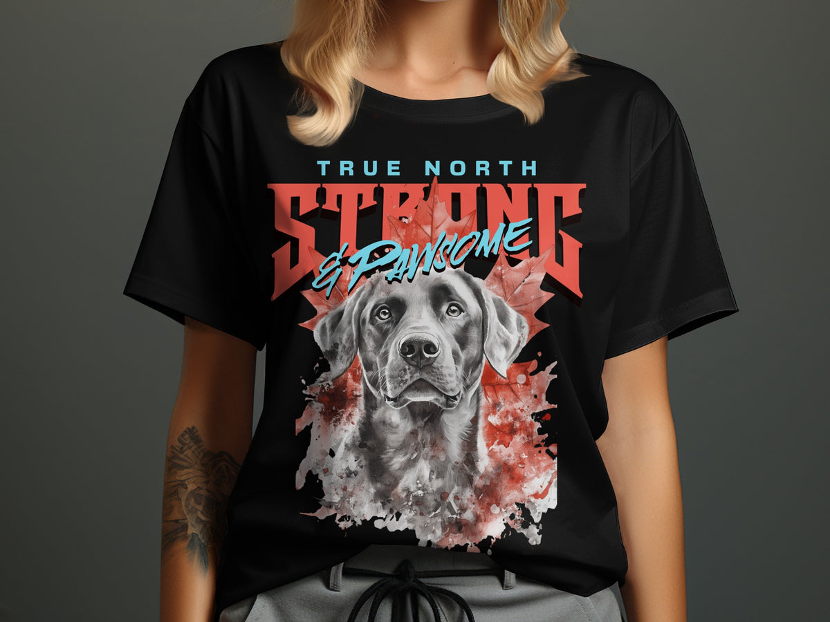 True North Strong &amp; Pawsome Dog Lover T-Shirt Product Type