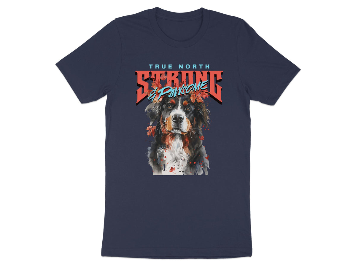 True North Strong and Pawsome T-shirt product type