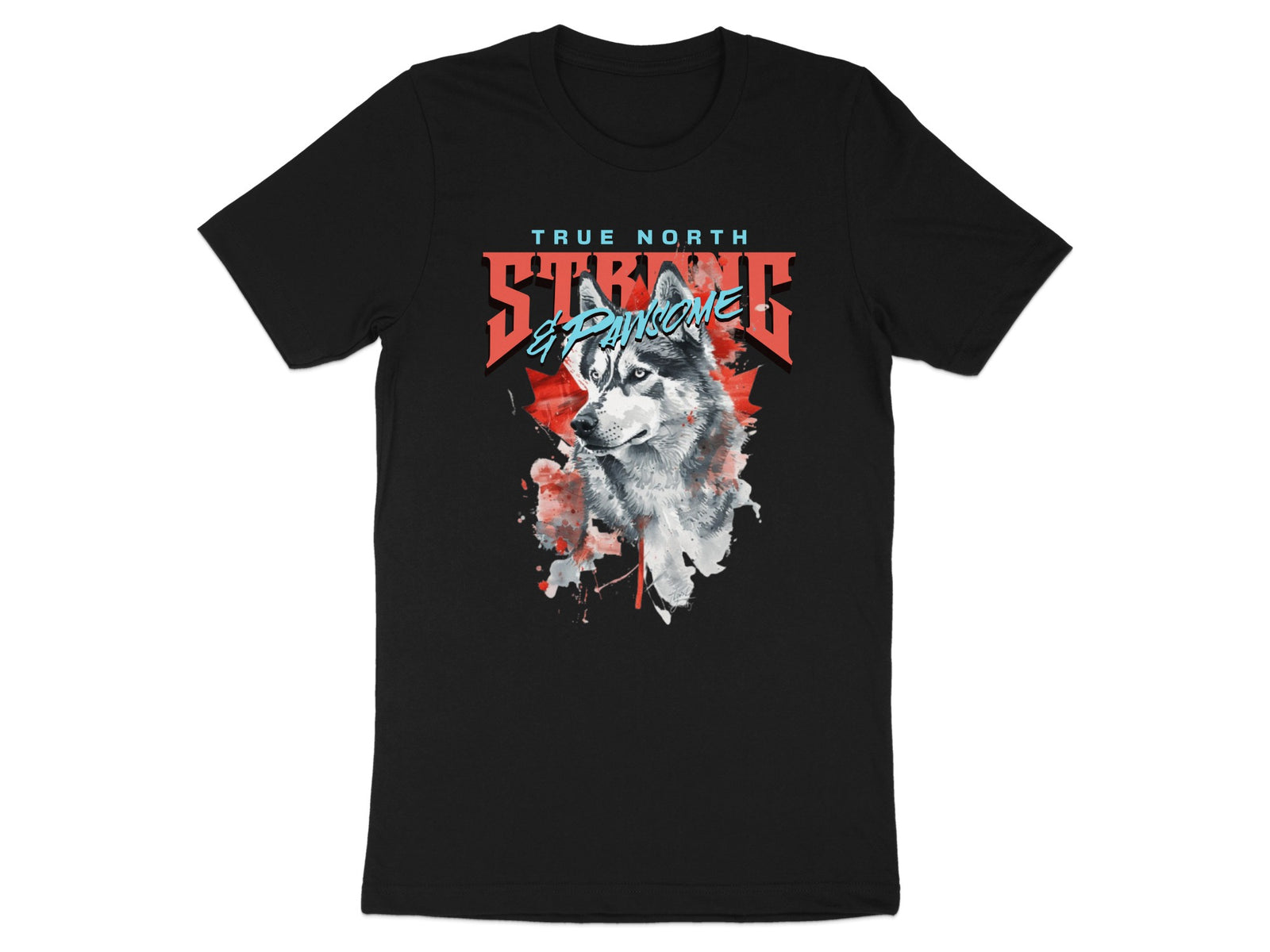 True North Strong and Fearsome Graphic T-shirt product