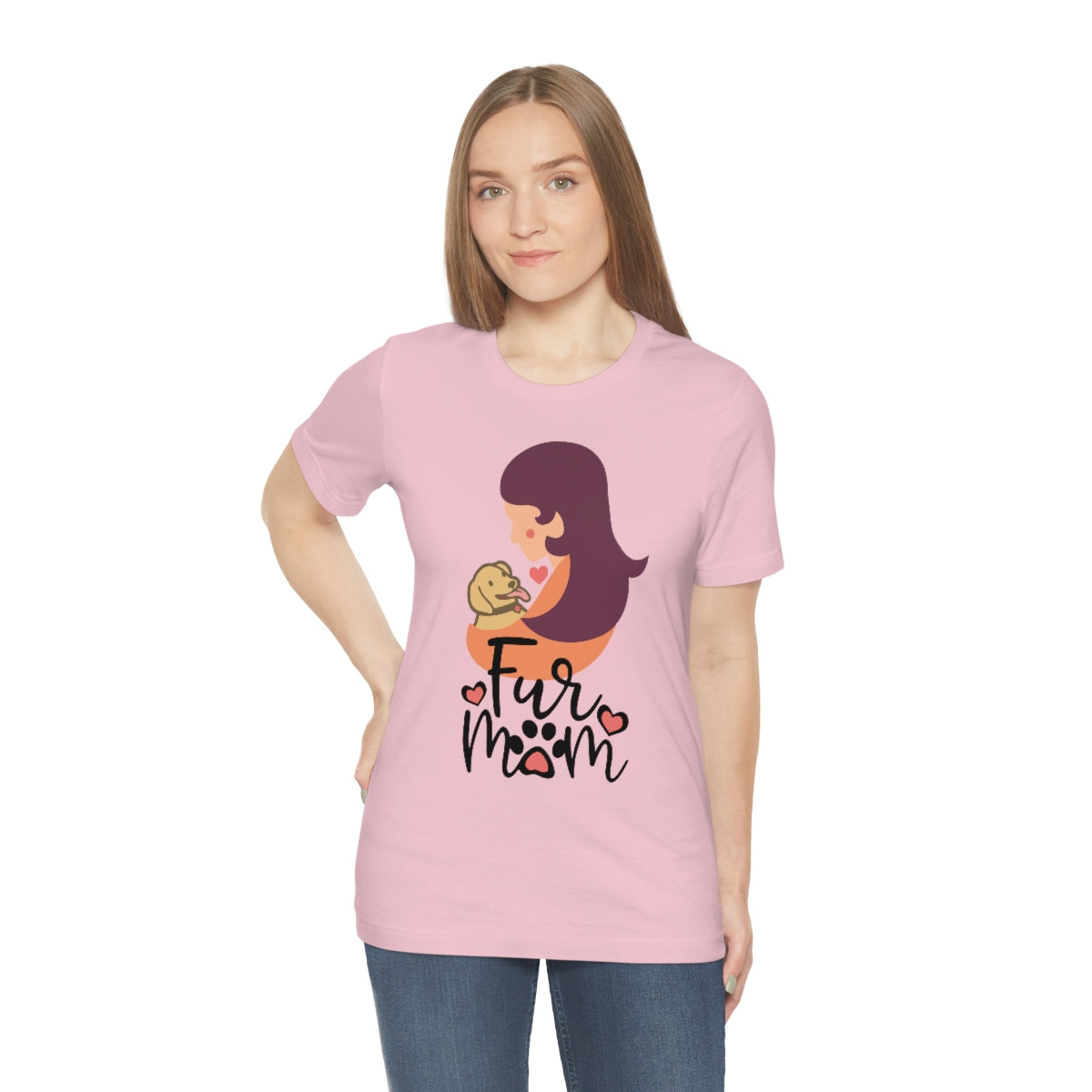 Fur Mom T-Shirt For Those That Love Their Furry Kid!