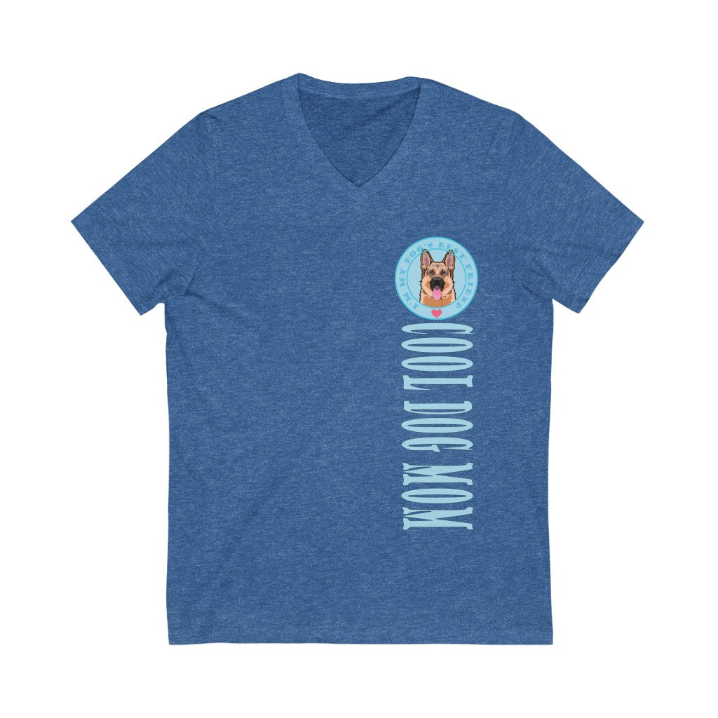Cool Dog Mom, I&#39;m My Dog&#39;s Best Friend, Love German Shepherd Graphic V-Neck T-Shirt