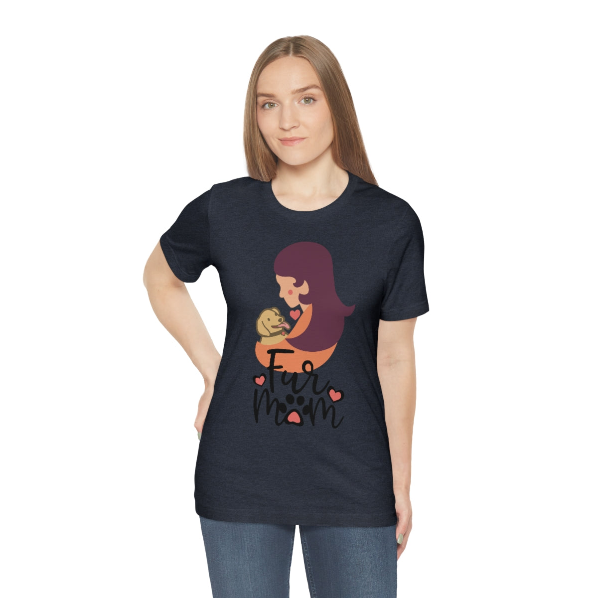 Fur Mom T-Shirt For Those That Love Their Furry Kid!