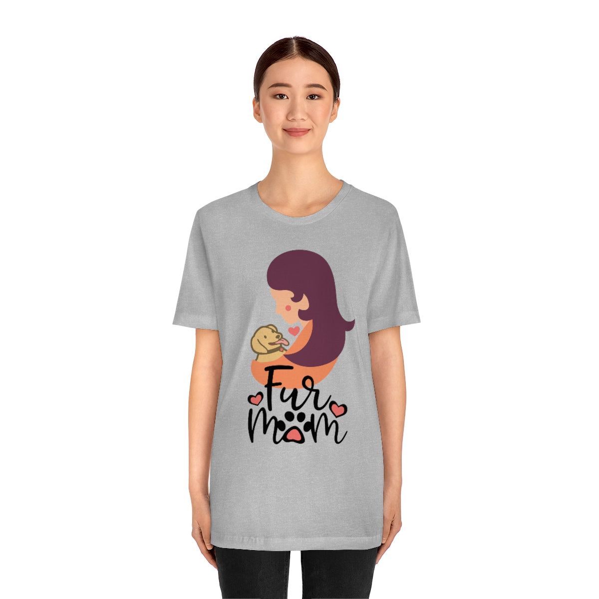 Fur Mom T-Shirt For Those That Love Their Furry Kid!