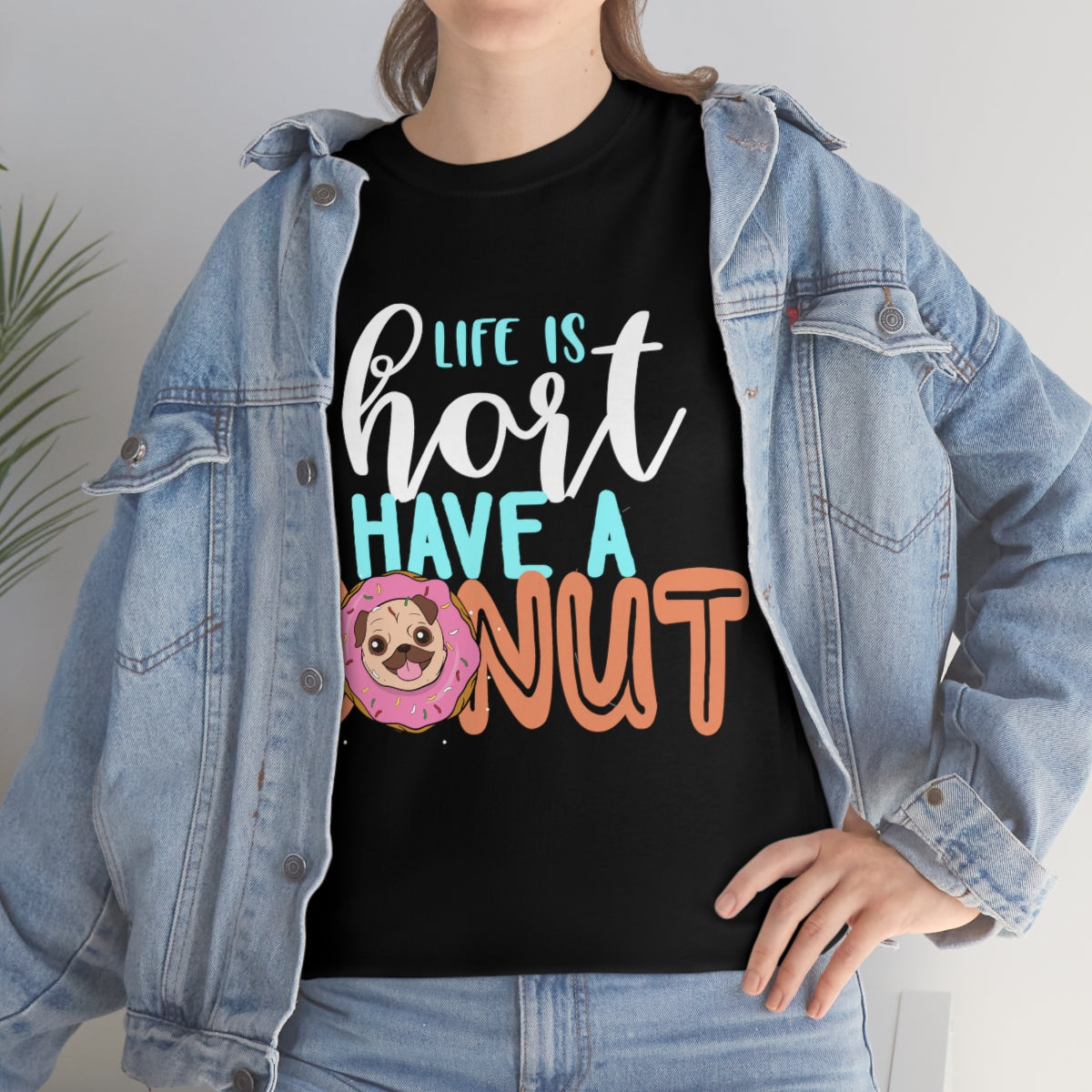 Life Is Short Have A Donut