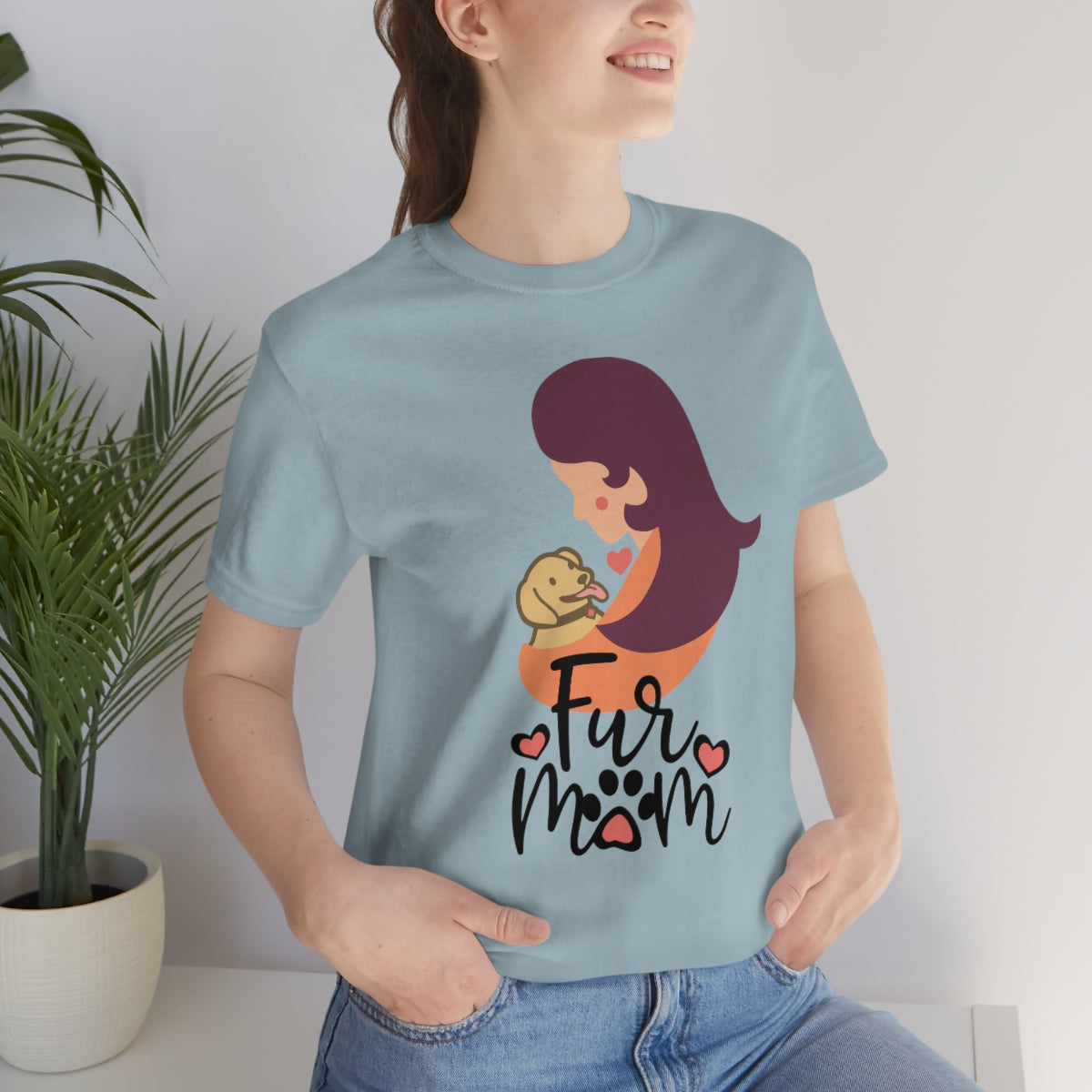 Fur Mom T-Shirt For Those That Love Their Furry Kid!