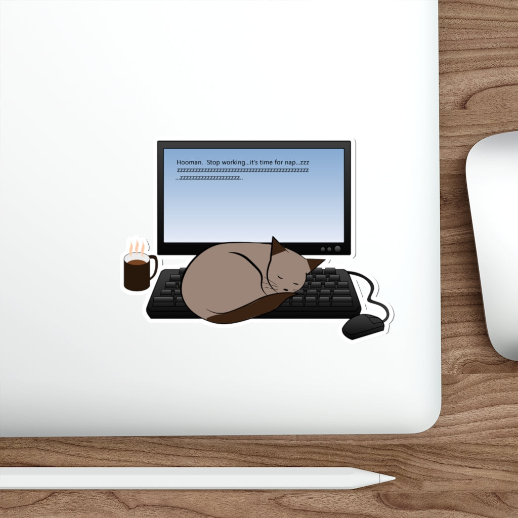 Best Time for a Cat Nap is...When You&#39;re Working Sticker