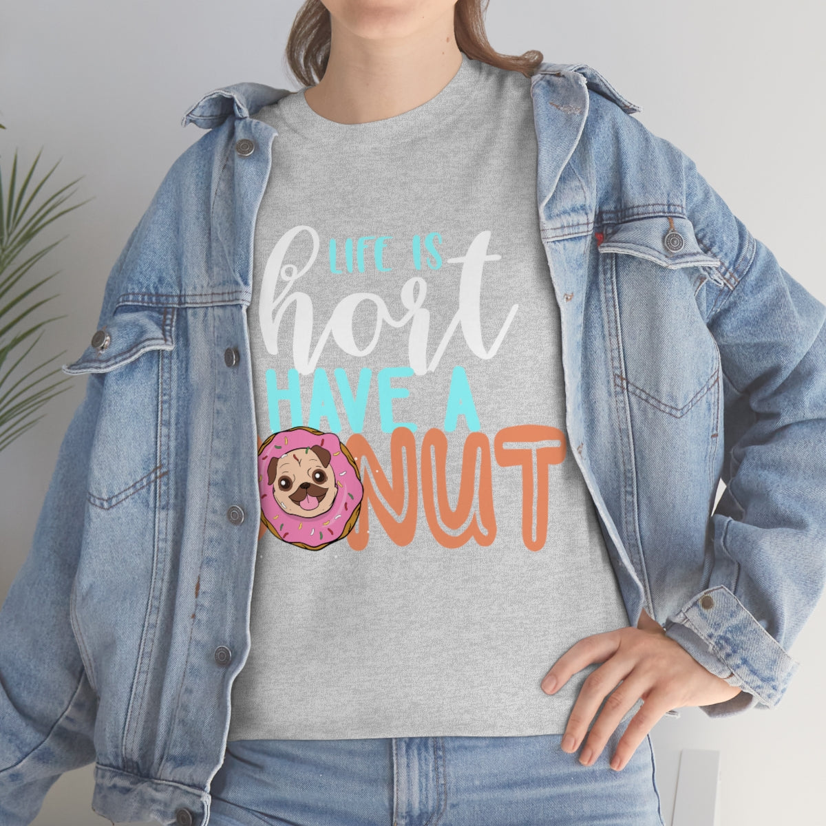 Life Is Short Have A Donut